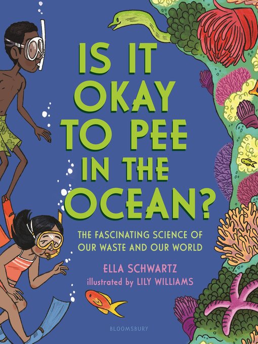 Title details for Is It Okay to Pee in the Ocean? by Ella Schwartz - Available